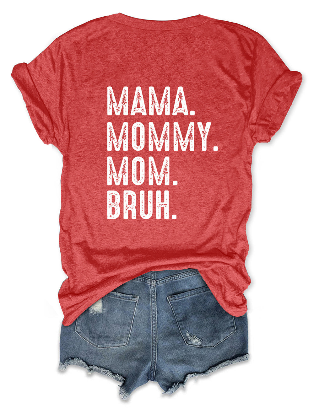 Mama Mommy Mom Bruh Red Graphic Tee