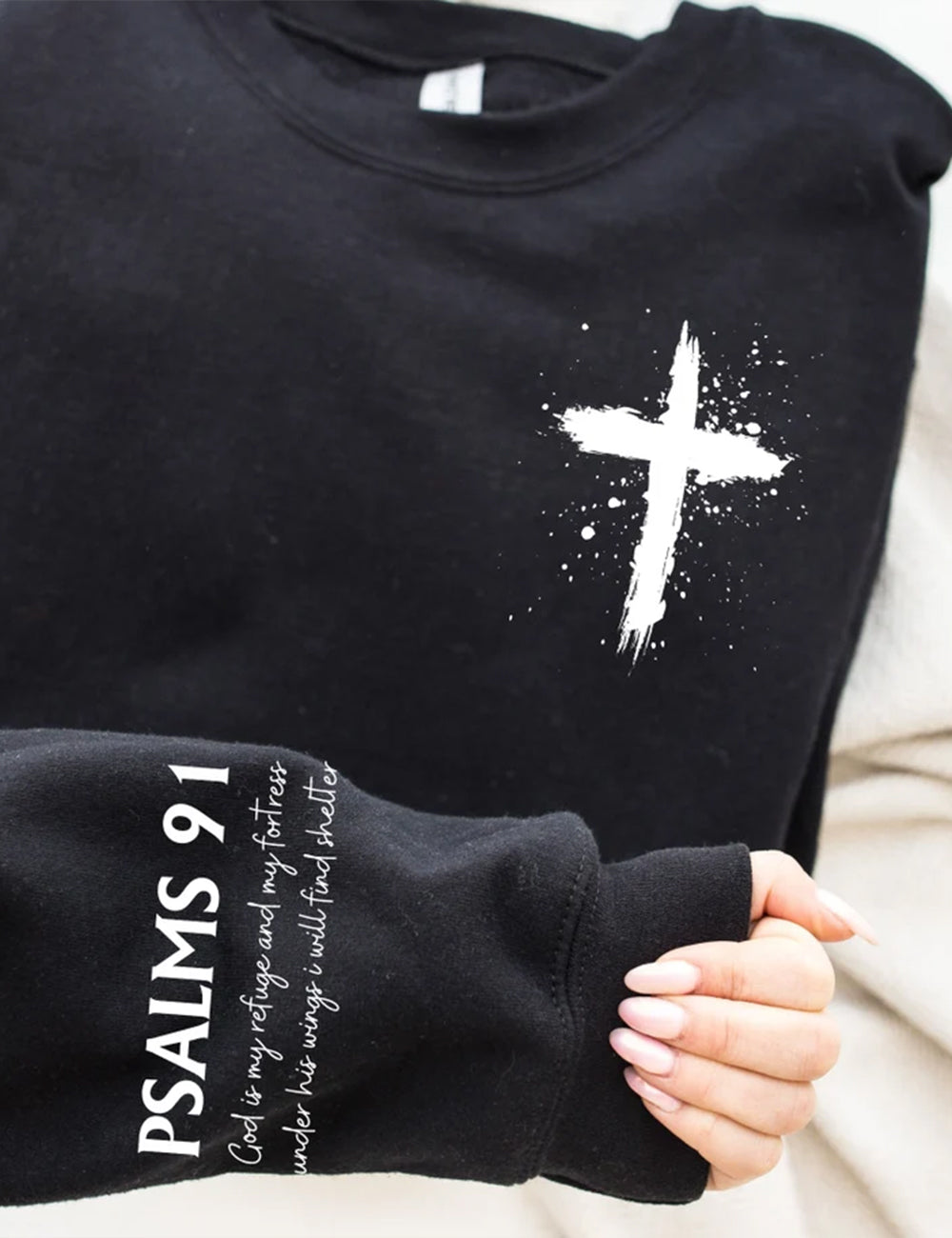 Psalms 91 Jesus Sweatshirt