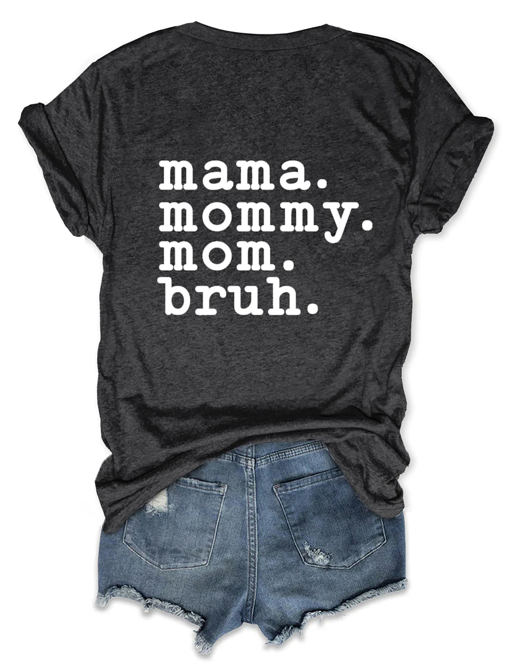 Mama Mommy Mom Bruh Grey Tee